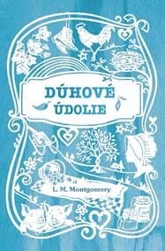 Dúhové údolie (7) - Lucy Maud Montgomery