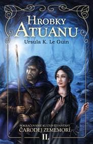 Hrobky Atuanu (Čarodej Zememorí 2) - Ursula K. Le Guin 1