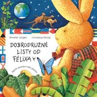 Dobrodružné listy od Félixa - Annette Langen, Constanza Droop