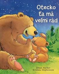 Otecko ťa má veľmi rád - Kolektív autorov