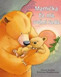 Mamička ťa má veľmi rada - Kolektív autorov