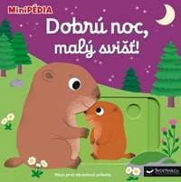 MiniPÉDIA - Dobrú noc, malý svišť! - Choux Nathalie 1