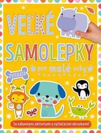 Zvieratá - Veľké samolepky pre malé ruky - autor neuvedený 1