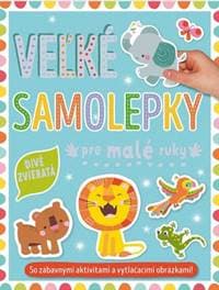 Divé zvieratá - veľké samolepky pre malé ruky - autor neuvedený 1