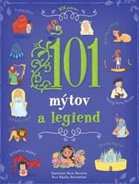 101 mýtov a legiend - Kolektív autorov 1