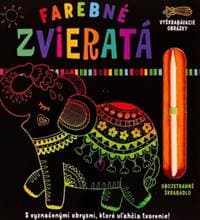 Farebné zvieratá - Vyškrabovacie obrázky - Kolektív autorov 1