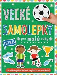 Futbal - veľké samolepky pre malé ruky - autor neuvedený 1