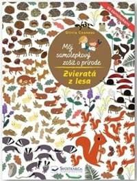 Zvieratá z lesa - Môj samolepkový zošit o prírode - Cosneau Olivia