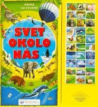Svet okolo nás – kniha so zvukmi - autor neuvedený 1