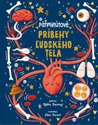 Päťminútové príbehy ľudského tela - Kolektív autorov