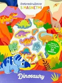 Dinosaury - Dobrodružstvo s magnetmi - autor neuvedený
