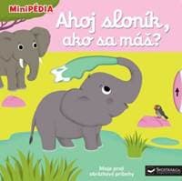 MiniPÉDIA - Ahoj, sloník, ako sa máš? - Choux Nathalie 1