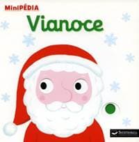 MiniPÉDIA - Objavujeme svet! Vianoce - Choux Nathalie