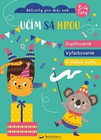 Učím sa hrou - Doplňovanie, vyfarbovanie a ďalšie úlohy - autor neuvedený 1