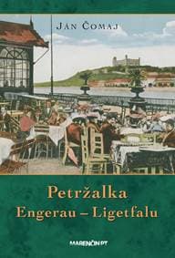 Petržalka – Engerau – Ligetfalu - Ján Čomaj 1