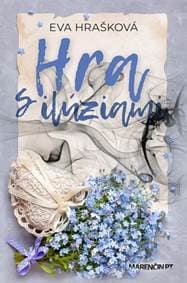 Hra s ilúziami - Eva Hrašková 1