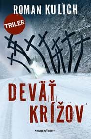 Deväť krížov - Roman Kulich 1