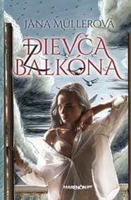 Dievča z balkóna - Jana Müllerová 1
