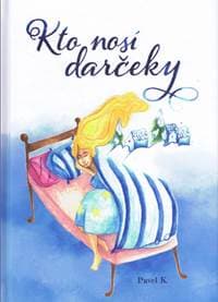 Kto nosí darčeky - Pavel K. 1