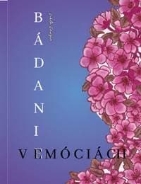 Bádanie v emóciách - Kainzová Nikola 1