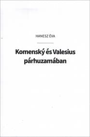 Komenský és Valesius párhuzamában - Hanesz Éva