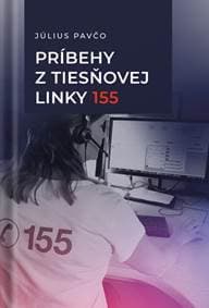 Príbehy z tiesňovej linky 155 - Július Pavčo