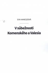 V súbežnosti Komenského a Valesia - Hanesz Éva 1