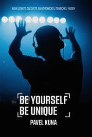Be Yourself Be Unique - Pavel Kuna 1