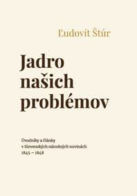 Jadro našich problémov - Ľudovít Štúr 1