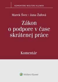 Zákon o podpore v čase skrátenej práce - Marek Švec, Jana Žuľová 1