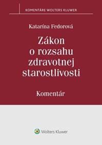Zákon o rozsahu zdravotnej starostlivosti - Katarína Fedorová