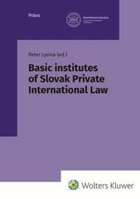 Basic institutes of Slovak Private International Law - Peter Lysina 1