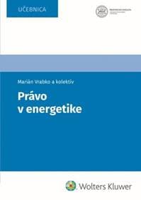 Právo v energetike - Marian Vrabko