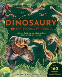 Dinosaury - Sprievodca prírodou - Surman Michael K. Brett 1