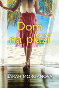 Dom na pláži - Morganová Sarah 1