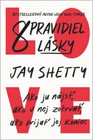 8 pravidiel lásky - Jay Shetty 1