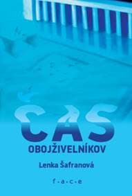 Čas obojživelníkov - Lenka Šafranová 1
