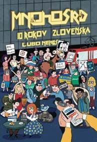 Mnohosrd 10 rokov Zlovenska - Ľubomír Nemeš 1
