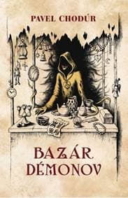 Bazár démonov - Chodúr Pavel