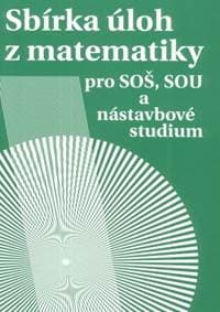 Sbírka úloh z matematiky - Milada Hudcová, Libuše Kubičíková