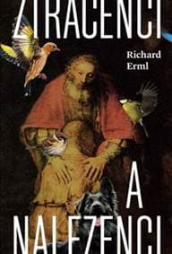 Ztracenci a nalezenci - Richard Erml 1