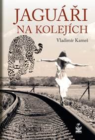 Jaguáři na kolejích - Kameš Vladimír 1