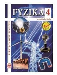 Fyzika 4 pro základní školu RVP - autor neuvedený