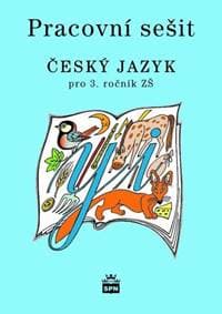 Pracovní sešit Český jazyk pro 3.ročník ZŠ - M. Buriánková 1