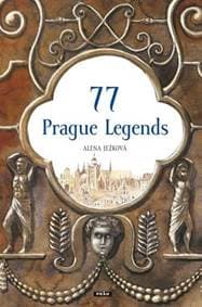 77 Prague Legends / 77 pražských legend (anglicky) - Ježková Alena 1