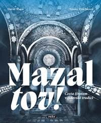 Mazal tov! - Cesta životem v židovské tradici - Maxa David 1