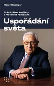Uspořádání světa - Henry Kissinger 1