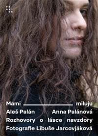 Mami, miluju - Aleš Palán, Anna Palánová 1
