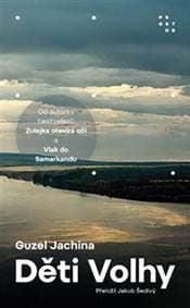 Děti Volhy - Jachina Guzel 1