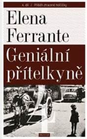 Geniální přítelkyně - Elena Ferrante